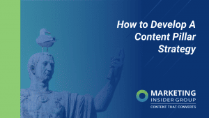How to Develop a Content Pillar Strategy (With Examples!)