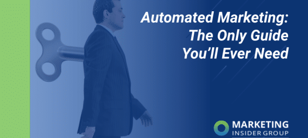 a wind-up marketer who is unlocking the potential of automated marketing to get more work done
