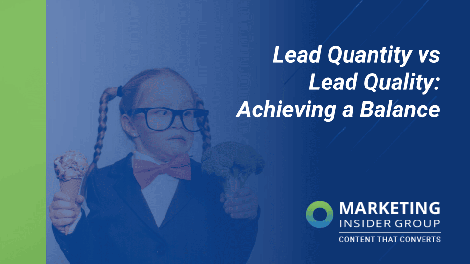 lead quantity vs lead quality