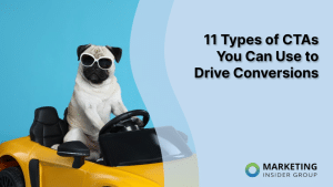 11 Types of CTAs You Can Use to Drive Conversions