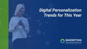 Digital Personalization Trends for This Year