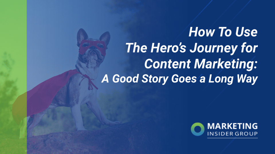 hero's journey in content marketing