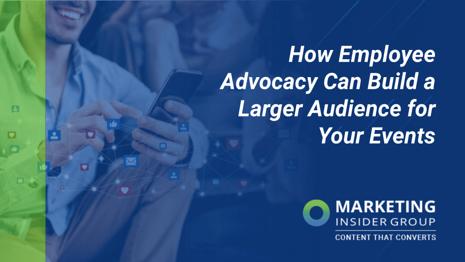 employee advocacy and event marketing