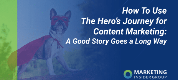 hero's journey in content marketing