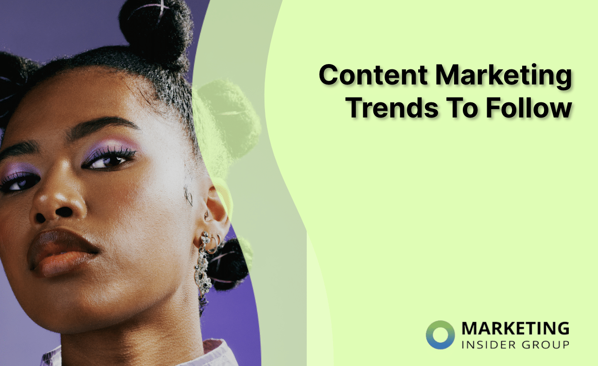 trendy woman representing content marketing trends