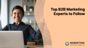Top B2B Marketing Experts to Follow
