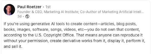 Alt-text: screenshot shows that Paul Roetzer reported using ai tools to create content results in non-ownership