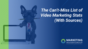 The Can't-Miss List of Video Marketing Statistics (with Sources)