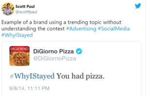 DiGiorno Tweets about pizza using #WhyIStayed hashtag